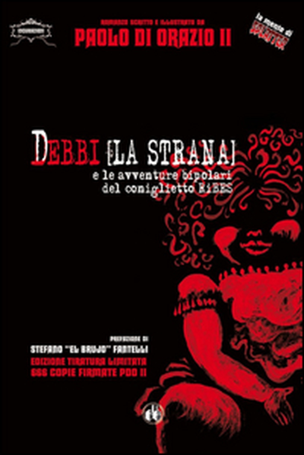 Debbi (la strana) e le avventure bipolari del coniglietto Ribes - Librerie.coop