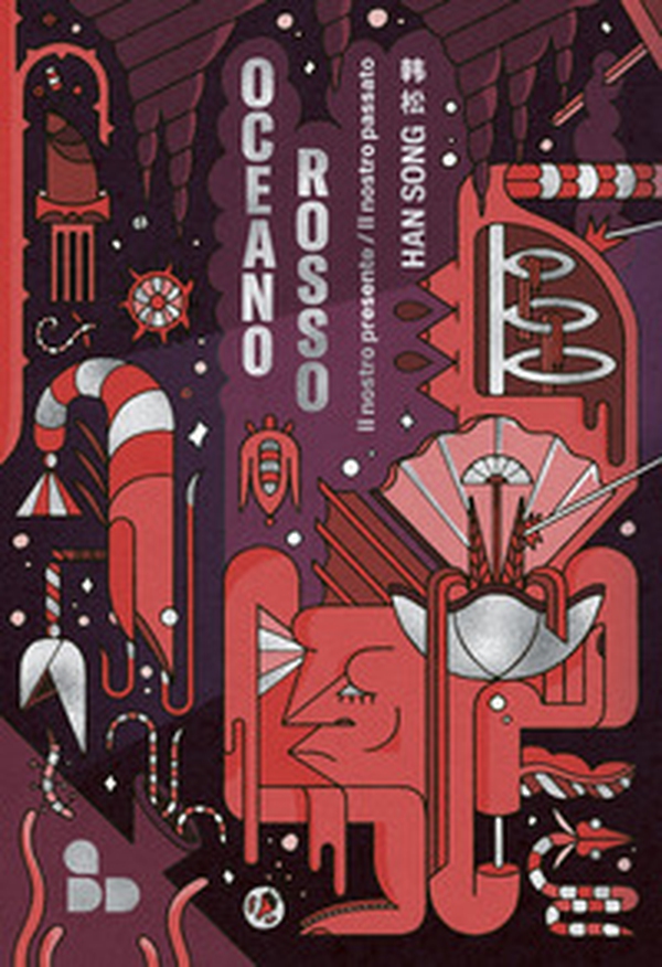 Oceano rosso. Il nostro presente/Il nostro passato - Librerie.coop Oceano rosso. Il nostro presente/Il nostro passato - Librerie.coop