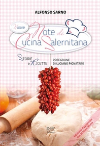 Nuove note di cucina salernitana. Storie e Ricette - Librerie.coop
