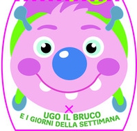 Ugo il bruco e i giorni della settimana - Librerie.coop