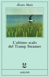L'ultimo scalo del Tramp Steamer - Librerie.coop L'ultimo scalo del Tramp Steamer - Librerie.coop
