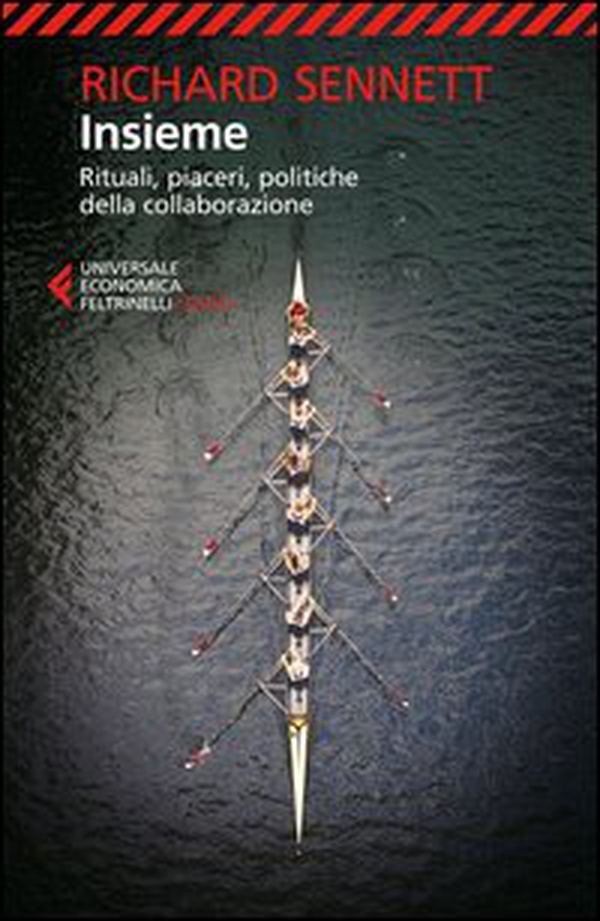Insieme. Rituali, piaceri, politiche della collaborazione - Librerie.coop Insieme. Rituali, piaceri, politiche della collaborazione - Librerie.coop