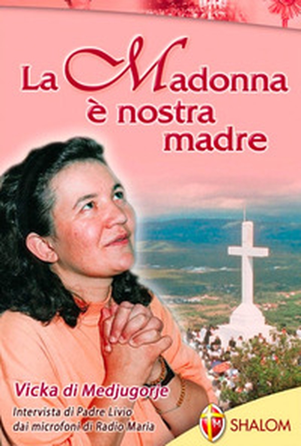 La Madonna è nostra madre - Librerie.coop La Madonna è nostra madre - Librerie.coop