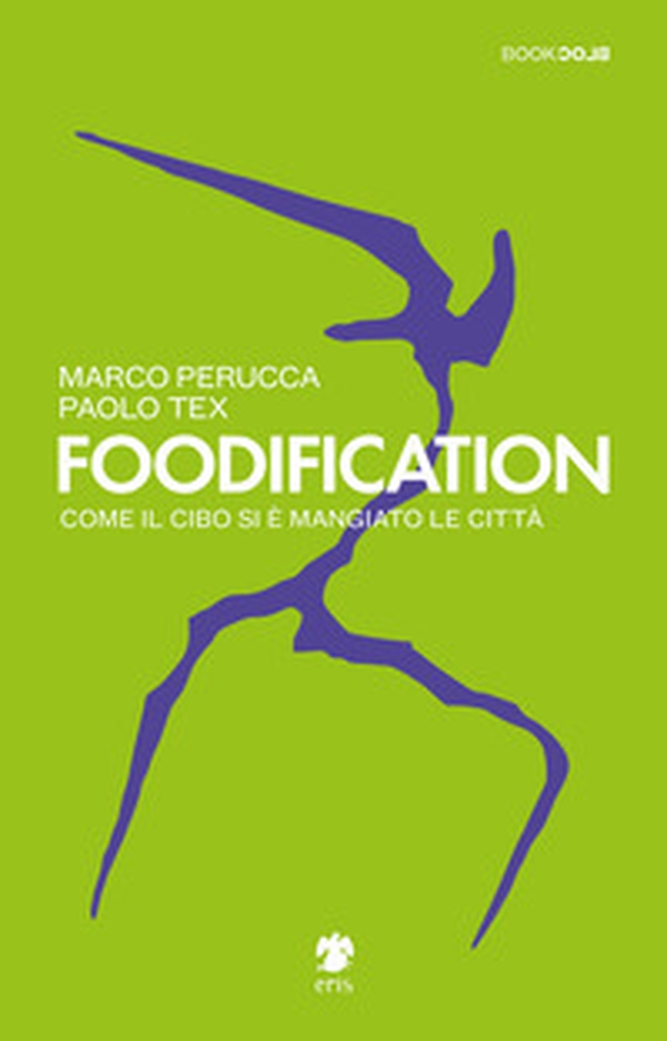 Foodification - Librerie.coop Foodification - Librerie.coop
