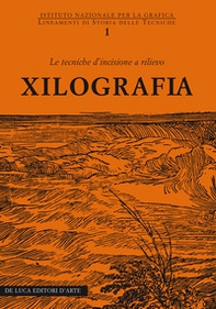 Xilografia. Le tecniche d'incisione a rilievo - Librerie.coop
