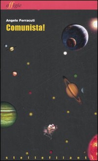 Comunista!: Comunista!-Anitre-Non aver paura del buio-Padre nostro - Librerie.coop