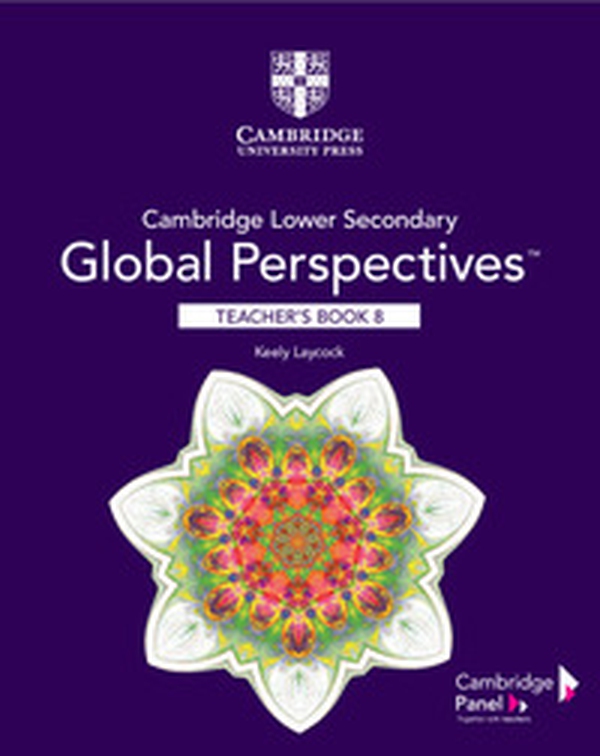 Cambridge lower secondary global perspectives. Stage 8. Teacher's Book - Librerie.coop Cambridge lower secondary global perspectives. Stage 8. Teacher's Book - Librerie.coop