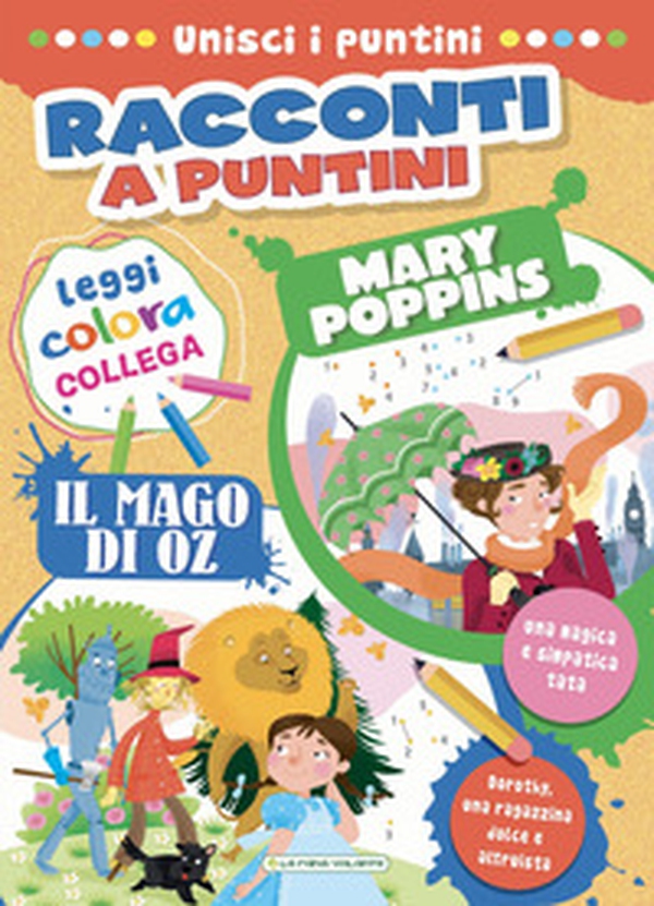 Mary Poppins-Il mago di Oz. Racconti a puntini - Librerie.coop Mary Poppins-Il mago di Oz. Racconti a puntini - Librerie.coop