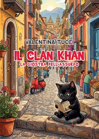 Il Clan Khan. La giostra dell'assurdo - Librerie.coop