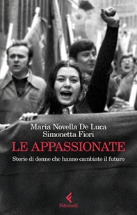Le appassionate. Storie di donne che hanno cambiato il futuro - Librerie.coop Le appassionate. Storie di donne che hanno cambiato il futuro - Librerie.coop