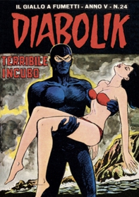 Diabolik 74. Terribile incubo - Librerie.coop