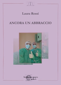 Ancora un abbraccio - Librerie.coop