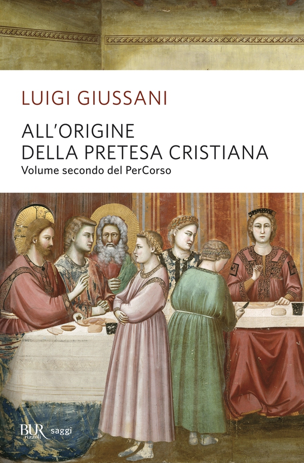All'origine della pretesa cristiana - Librerie.coop