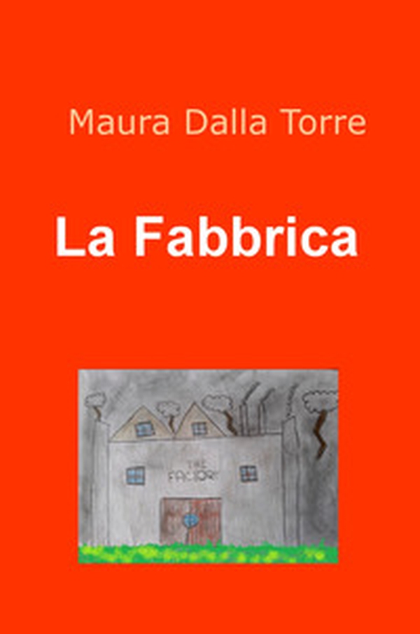 La fabbrica - Librerie.coop La fabbrica - Librerie.coop