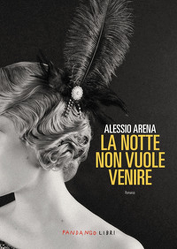 La notte non vuole venire - Librerie.coop La notte non vuole venire - Librerie.coop