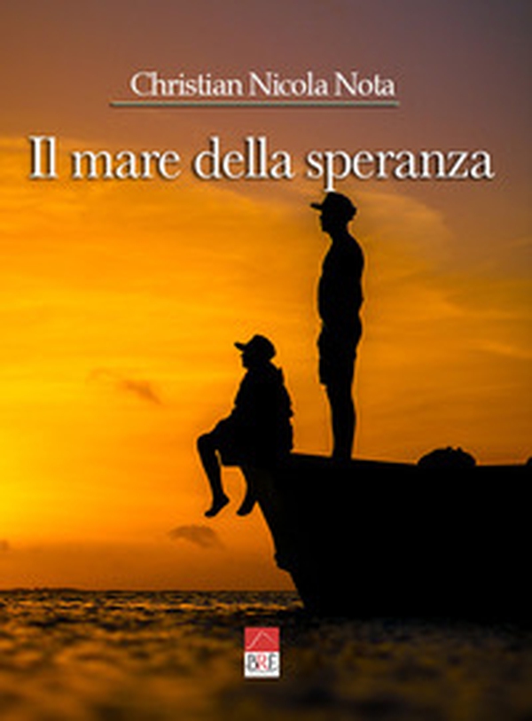Il mare della speranza - Librerie.coop Il mare della speranza - Librerie.coop