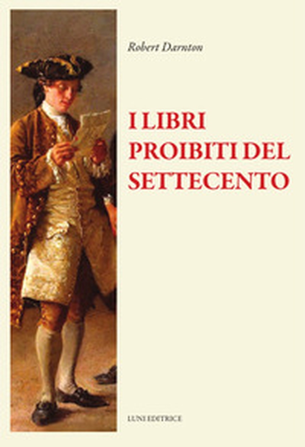 I libri proibiti del Settecento - Librerie.coop I libri proibiti del Settecento - Librerie.coop