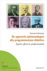 Un approccio epistemologico alla programmazione didattica. Equità, efficacia, professionalità - Librerie.coop