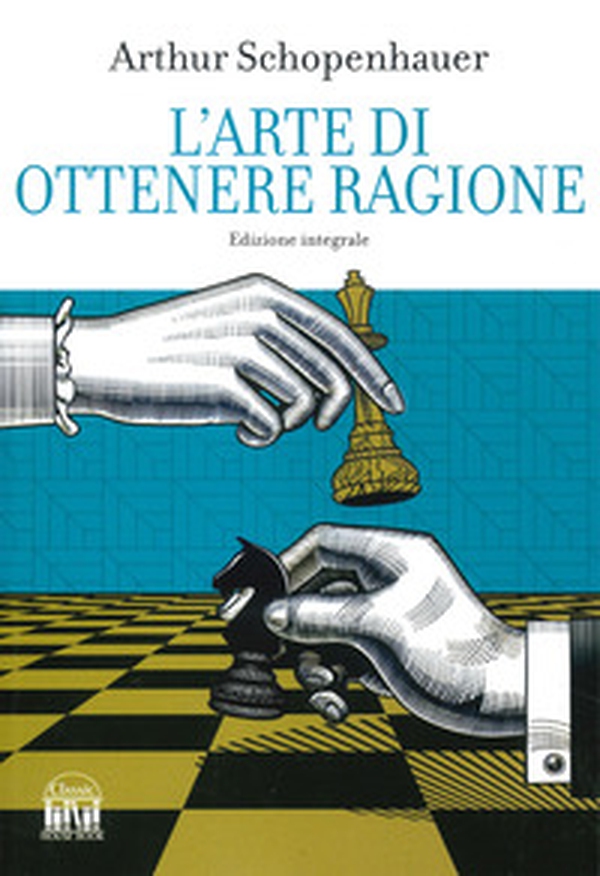 L'arte di ottenere ragione - Librerie.coop L'arte di ottenere ragione - Librerie.coop