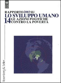 Rapporto su: «Lo sviluppo umano» - Vol. 14 - Librerie.coop Rapporto su: «Lo sviluppo umano» - Vol. 14 - Librerie.coop