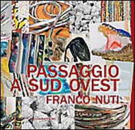 Passaggio a sud ovest. Franco Nuti - Librerie.coop