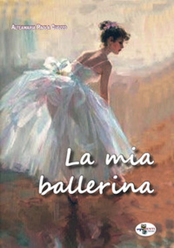 La mia ballerina - Librerie.coop La mia ballerina - Librerie.coop