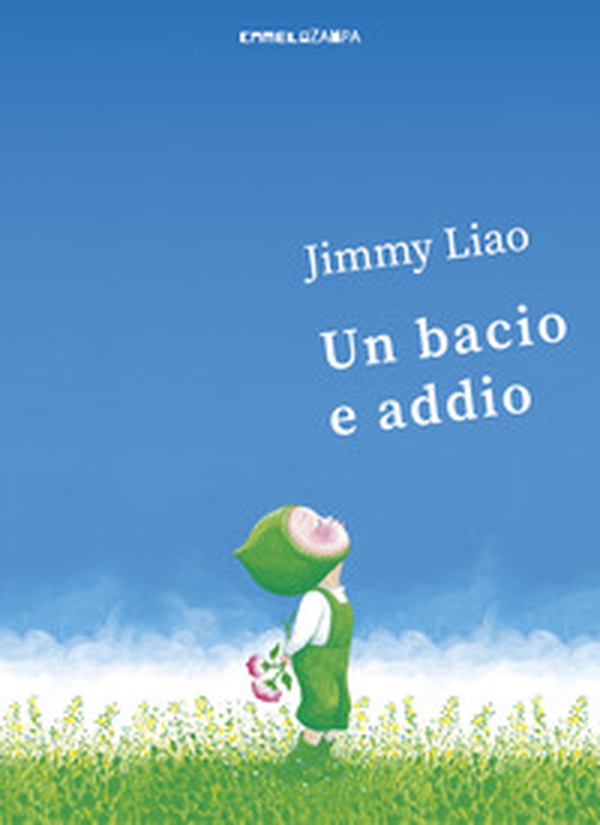 Un bacio e addio - Librerie.coop Un bacio e addio - Librerie.coop