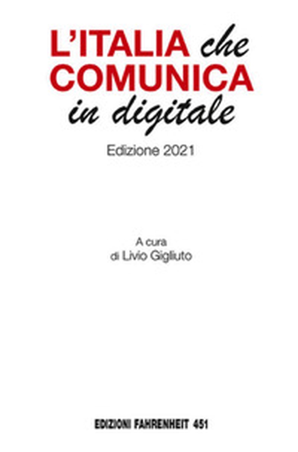 L'Italia che comunica in digitale - Librerie.coop L'Italia che comunica in digitale - Librerie.coop