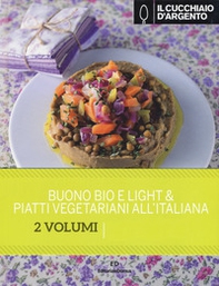 Il Cucchiaio d'Argento: Buono, bio e light-Piatti vegetariani all'italiana - Librerie.coop