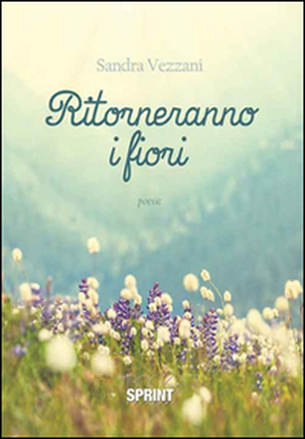 Ritorneranno i fiori - Librerie.coop Ritorneranno i fiori - Librerie.coop