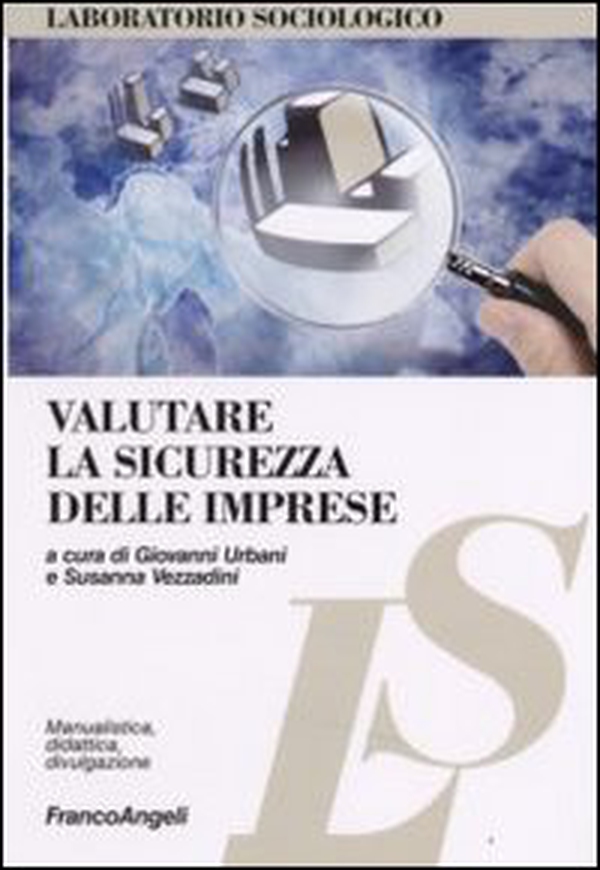 Valutare la sicurezza delle imprese - Librerie.coop Valutare la sicurezza delle imprese - Librerie.coop
