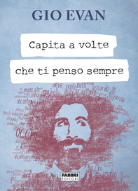Capita a volte che ti penso sempre - Librerie.coop