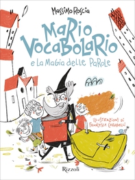 Mario Vocabolario e la magia delle parole - Librerie.coop