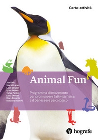 Animal Fun. Carte-attività. Programma di movimento per promuovere l'attività fisica e il benessere psicologico - Librerie.coop Animal Fun. Carte-attività. Programma di movimento per promuovere l'attività fisica e il benessere psicologico - Librerie.coop