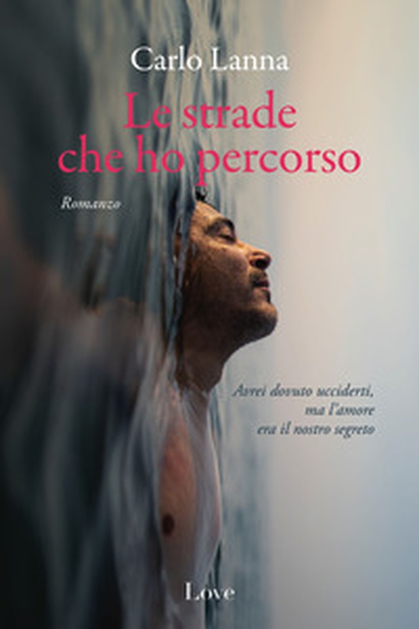 Le strade che ho percorso - Librerie.coop Le strade che ho percorso - Librerie.coop
