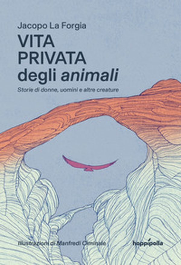 Vita privata degli animali - Librerie.coop