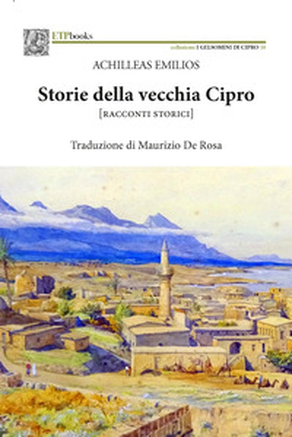 Storie della vecchia Cipro [racconti storici] - Librerie.coop