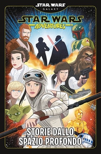 Storie dallo spazio profondo. Star Wars adventures - Librerie.coop
