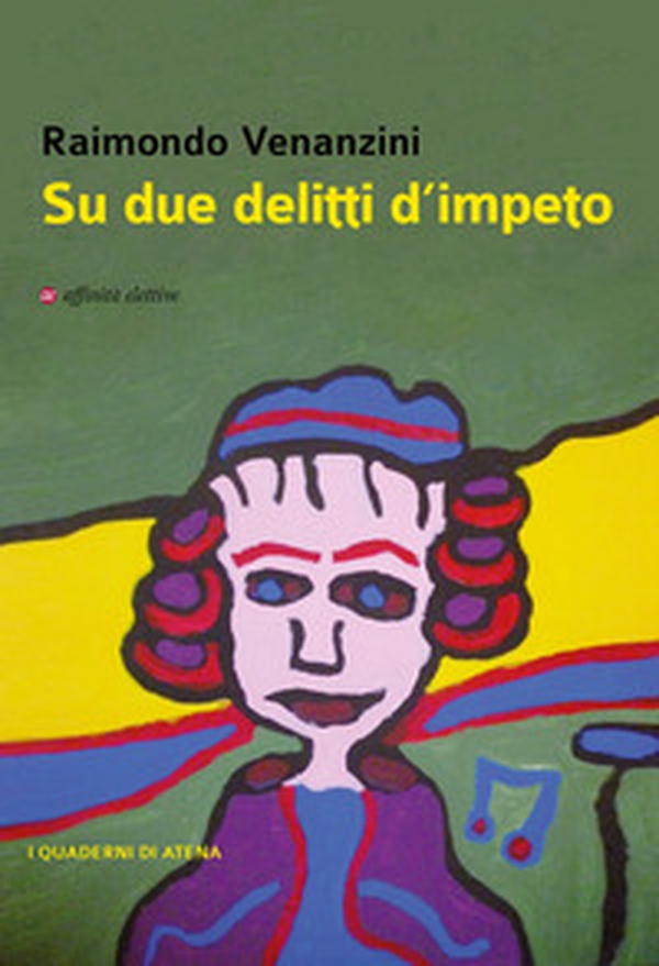 Su due delitti d'impeto - Librerie.coop Su due delitti d'impeto - Librerie.coop