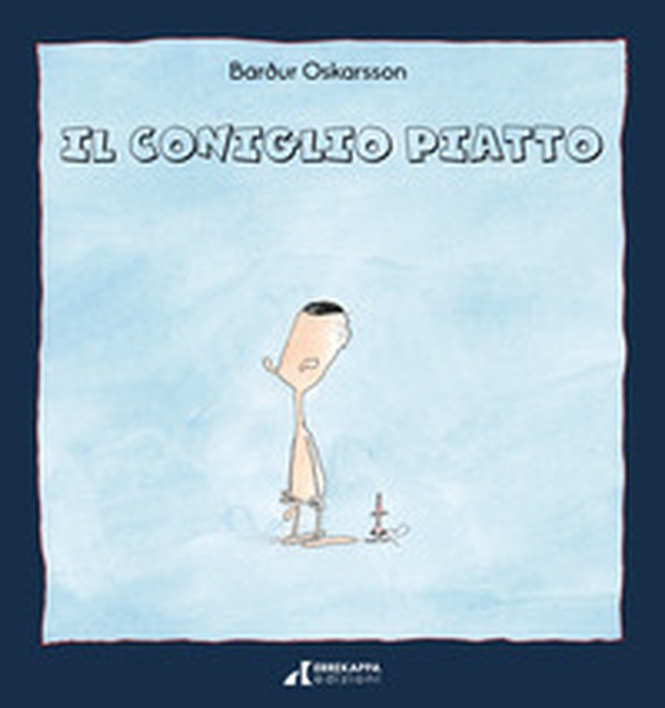 Il coniglio piatto - Librerie.coop Il coniglio piatto - Librerie.coop