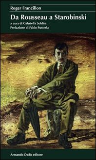 Da Rousseau a Starobinski - Librerie.coop