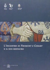 L'incontro di Fromont e Gerart e il suo restauro - Librerie.coop