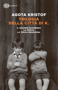 Trilogia della città di K. - Librerie.coop