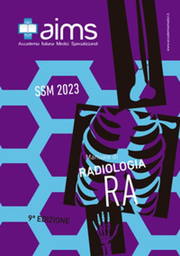 Manuale di radiologia. Concorso Nazionale SSM 2023 - Librerie.coop