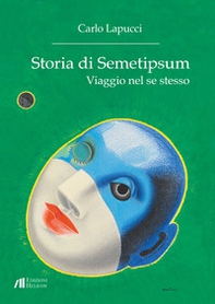 Storia di Semetipsum. Viaggio nel se stesso - Librerie.coop Storia di Semetipsum. Viaggio nel se stesso - Librerie.coop