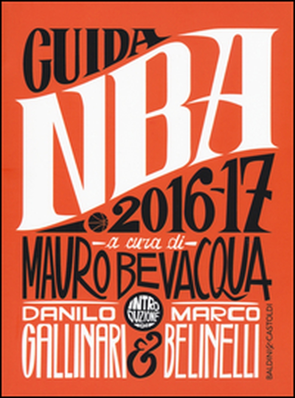Guida NBA 2016/2017 - Librerie.coop Guida NBA 2016/2017 - Librerie.coop