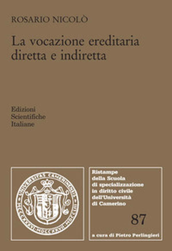 La vocazione ereditaria diretta e indiretta - Librerie.coop La vocazione ereditaria diretta e indiretta - Librerie.coop