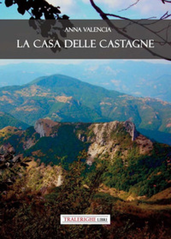 La casa delle castagne - Librerie.coop La casa delle castagne - Librerie.coop