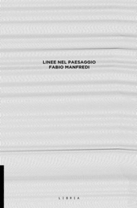 Linee nel paesaggio - Librerie.coop Linee nel paesaggio - Librerie.coop