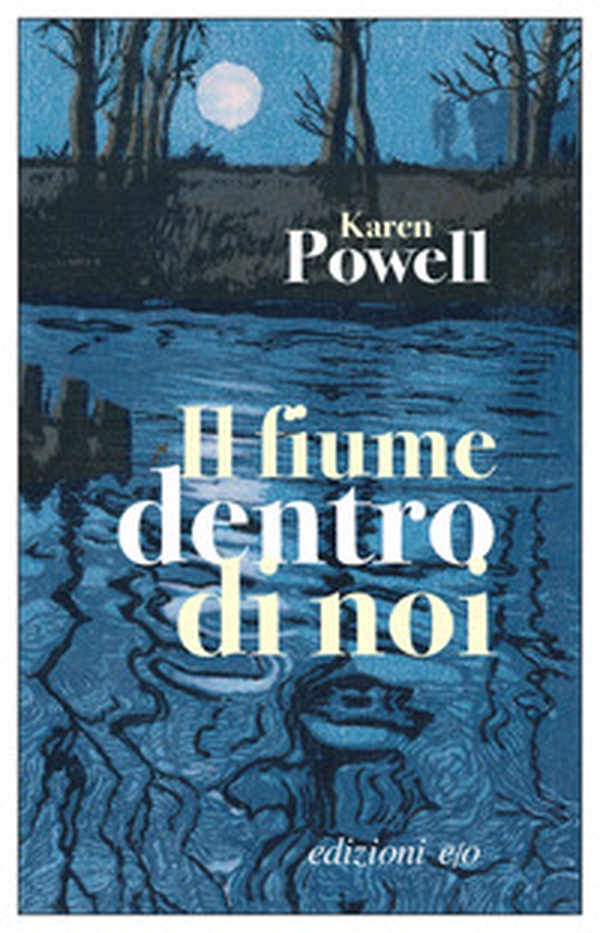 Il fiume dentro di noi - Librerie.coop Il fiume dentro di noi - Librerie.coop